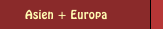 Asien + Europa